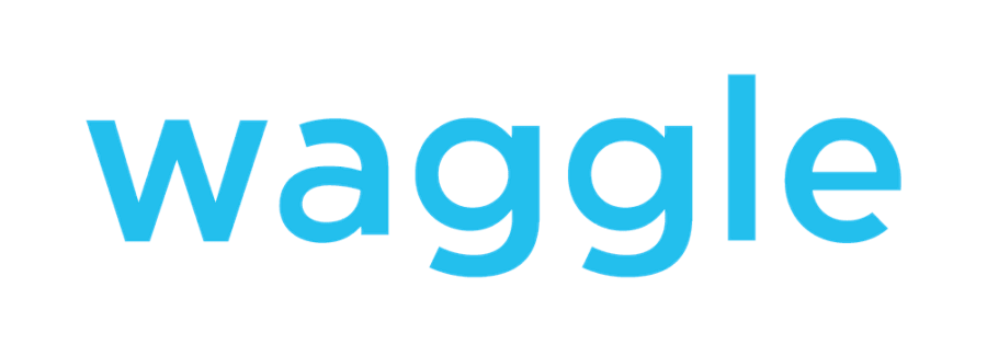 Waggle